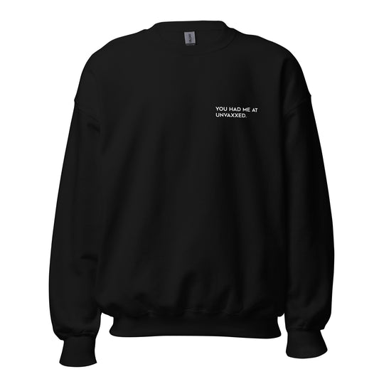 Unvaxxed Crew Sweatshirt